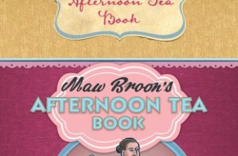 Maw Broon’s Afternoon Tea Book (Scots Edition)